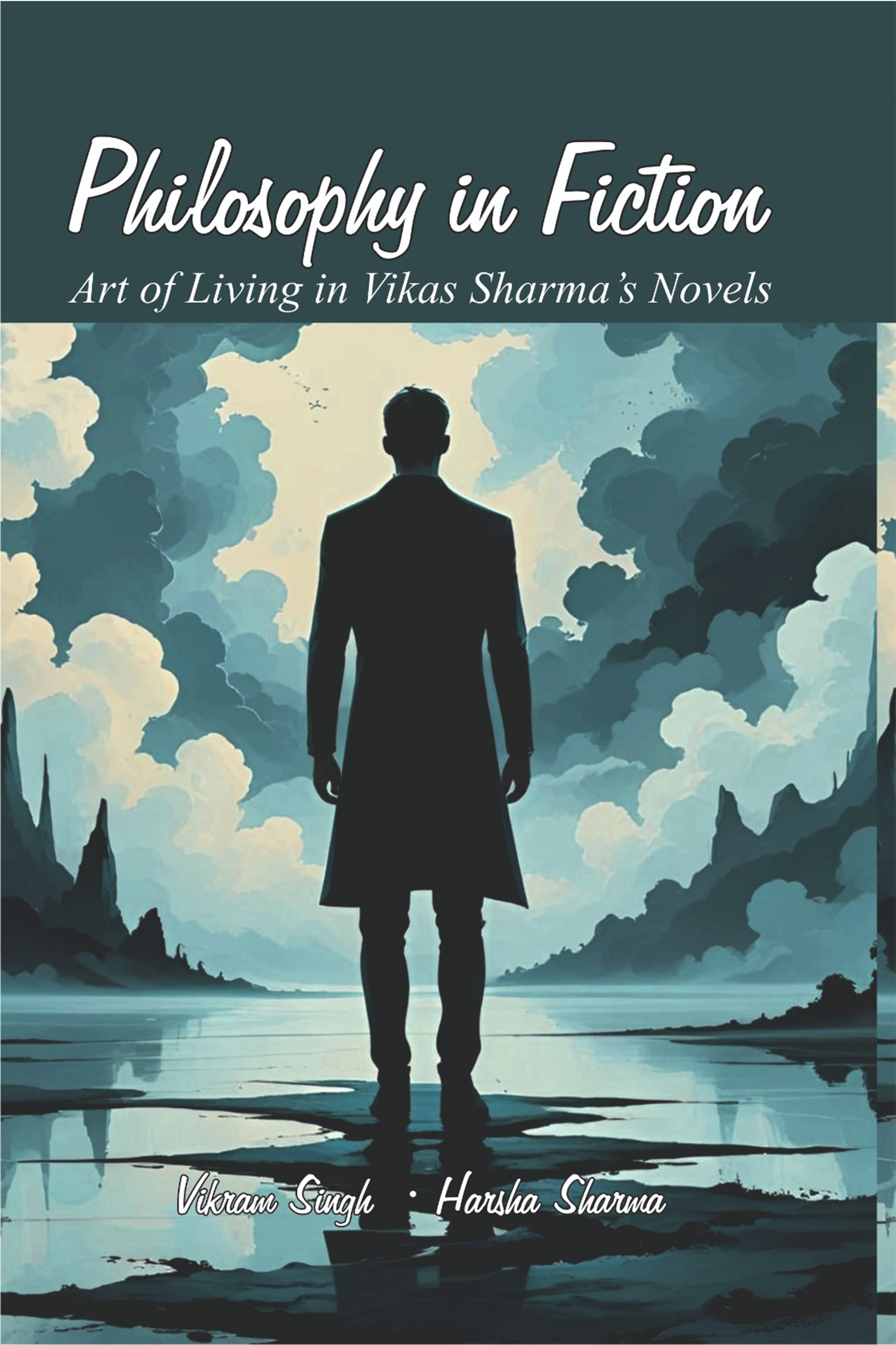 Philosophy In Fiction : Art Of Living In Vikas Sharma's Novels