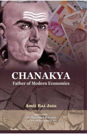 Chanakaya : Father of Modern Economics