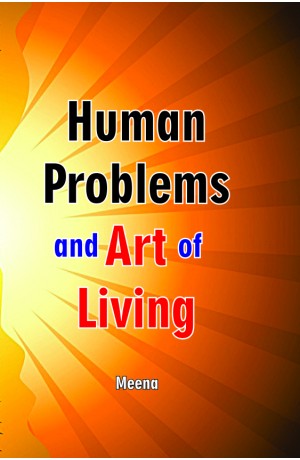 Human Problems and Art of Living