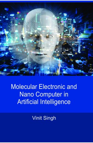 Molecular Electronic And Nano Computer In Artificial Intelligence