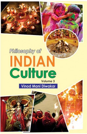 Philosophy Of Indian Culture Vol. III