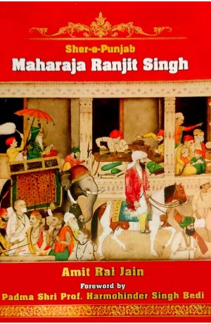 Sher-e-Punjab Maharaja Ranjit Singh