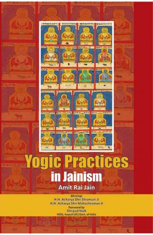 Yogic Practice in Jainism