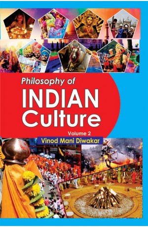 Philosophy of Indian Culture Vol.II