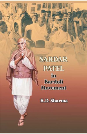Sardar Patel in Bardoli Movement